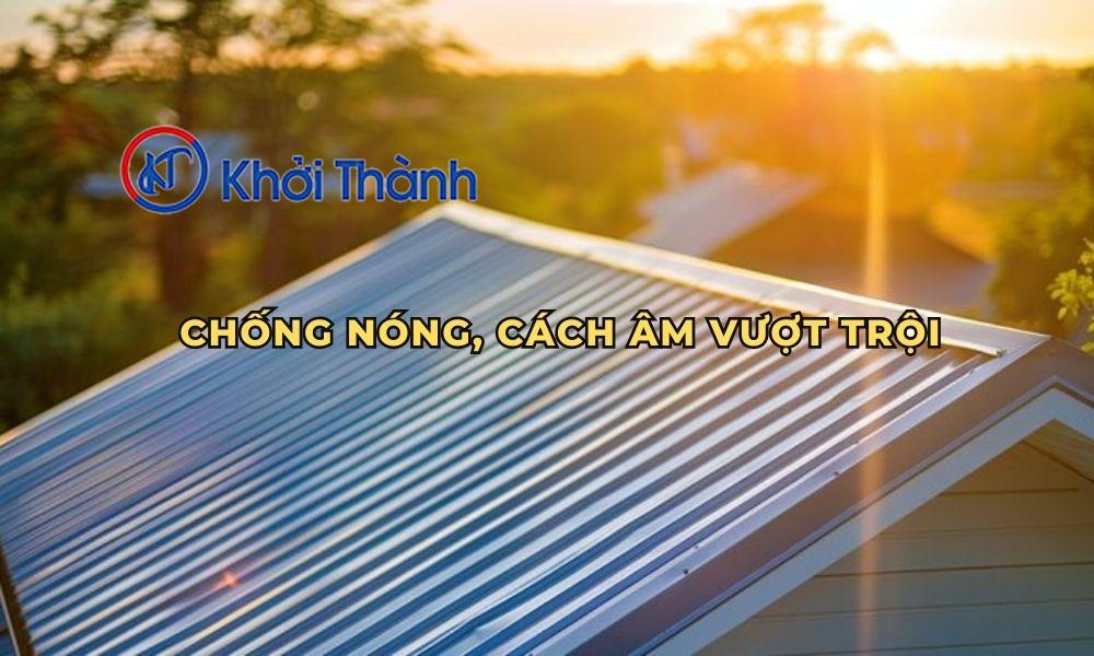 Chống nóng, cách âm vượt trội