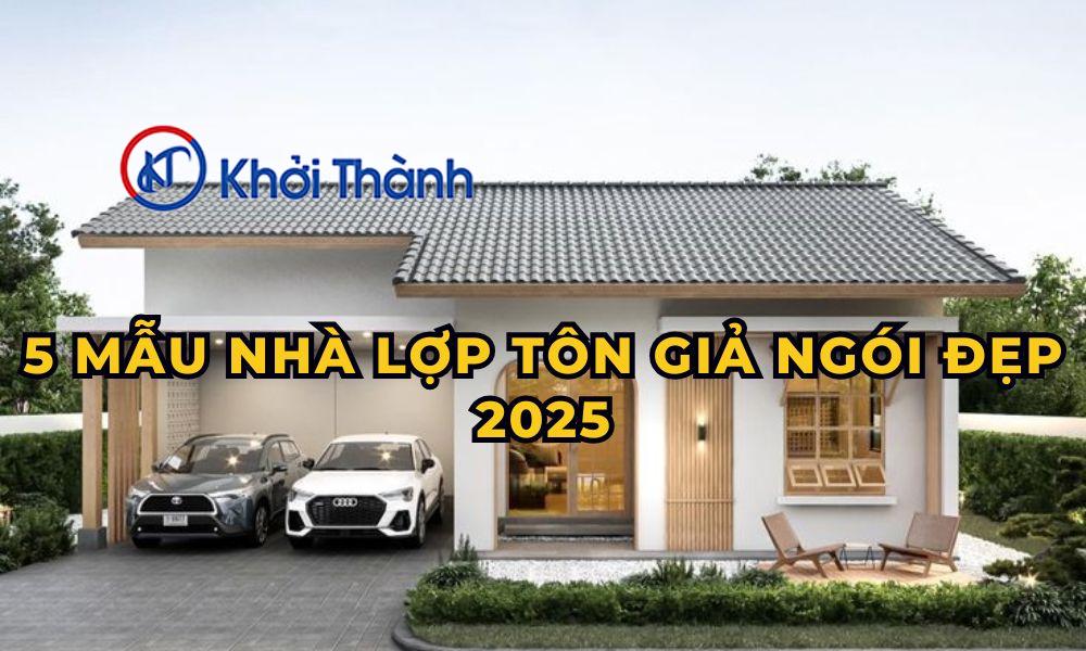 5 Mẫu Nhà Lợp Tôn Giả Ngói Đẹp 2025