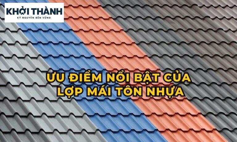 Ưu điểm nổi bật của lợp mái tôn nhựa năm 2025