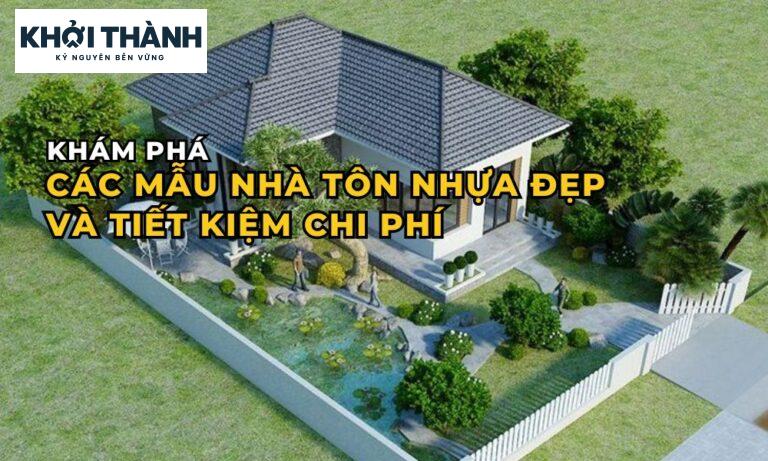 Khám phá các mẫu nhà tôn nhựa đẹp và tiết kiệm chi phí năm 2025